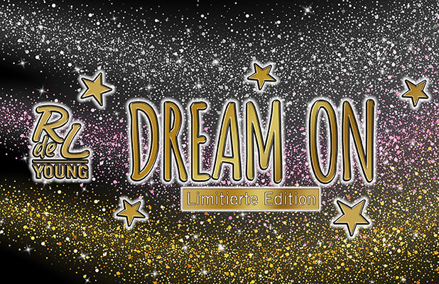 „Dream on“ mit der neuen limitierten Edition von RdeL Young